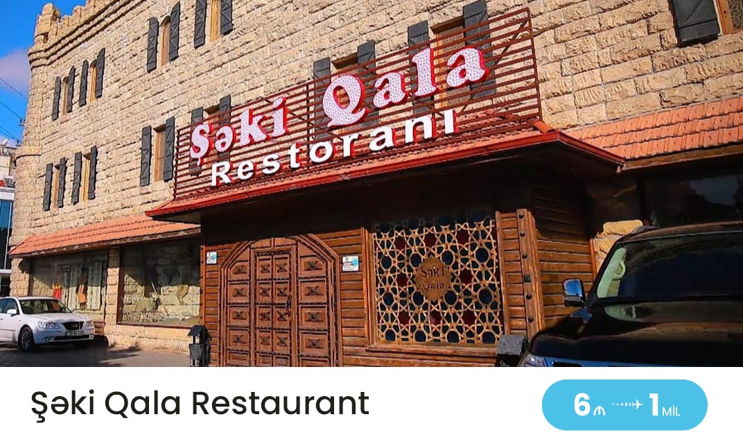 Şəki Qala Restaurant